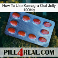 How To Use Kamagra Oral Jelly 100Mg 06